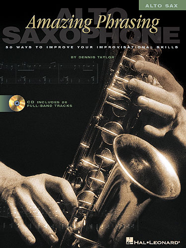 Amazing phrasing (+CD): for alto saxophone