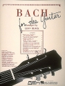Johann Sebastian Bach Bach for Guitar Gitarre Buch
