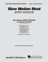 Jerry Dodgion, Slow Motion Strut Melody Line [variable tuning] and Rhythm Section Partitur + Stimmen