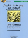 Sing the Lord's Prayer (+CD) for medium low voice (B-flat Major) and piano