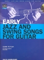 Early Jazz and Swing Songs (+CD): for guitar/tab