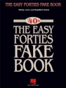 The Easy Forties Fake Book Melody, Lyrics and Chords