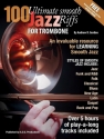 Andrew D. Gordon, 100 Ultimate Smooth Jazz Riffs for Trombone Posaune Buch + Online-Audio
