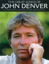 The great Songs of John Denver: Songbook piano/lyrics/chords