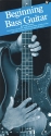 Beginning Bass Guitar introduces to fills, walking bass lines, chords, scales and rock