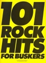101 ROCK HITS FOR BUSKERS