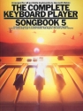 THE COMPLETE KEYBOARD PLAYER: SONGBOOK 5 BAKER, KENNETH, ED