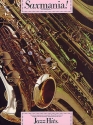 Saxmania: Jazz Hits for all saxophones