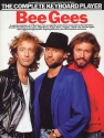 The complete Keyboard Player: Bee Gees songbook for all portable keyboards