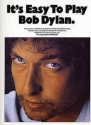 It's easy to play Bob Dylan: for piano