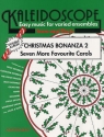 Christmas Bonanza 2 7 more favourite carols, varied ensembles Kaleidoscope