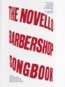 The Novello Barbershop Songbook 12 all-time great songs for unaccompanied male voices