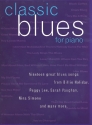 Classic blues for piano: Songbook Piano/Vocal/Guitar 19 great blues songs