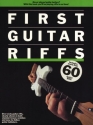 FIRST GUITAR RIFFS: MORE THAN 60 RIFFS IN SIMPLE GUITAR TABLATURE AND STANDARD NOTATION