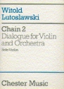 Chain 2 Dialogue for violin and orchestra solo violin