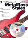 Fast Forward Metal Bass Styles (+Cd) bass grooves and patterns you can learn today