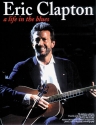 Eric Clapton a life in the blues: for voice/guitar/tablature Songbook