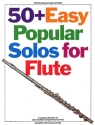 50 + easy popular Solos for flute: Songbook for flute solo