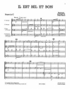 Il est bel et bon for brass quintet score+parts