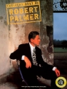 THE VERY BEST OF ROBERT PALMER: SONGBOOK FOR PIANO/VOICE/GUITAR