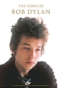 The concise Bob Dylan: songbook for melody/voice/guitar/lyrics