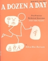 A Dozen a Day vol.4 for piano prepractise technical exercises