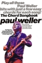 Paul Weller: The Chord Songbook lyrics/chord symbols/ guitar boxes and playing guide