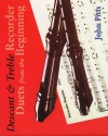 Descant and treble recorder duets from the beginning score