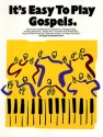 It's easy to play Gospels: for piano mit text und chords