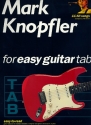 Mark Knopfler: 11 Hit Songs for easy guitar tab easy to read