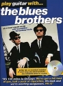 Play Guitar with the Blues Brothers (+CD): songbook for voice/guitar/tab