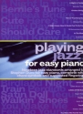 Playing Jazz: songbook for easy piano