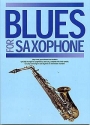 Blues for Saxophone: songbook for saxophone solo