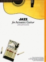 Jazz for Acoustic Guitar: Songbook for voice/guitar/tab