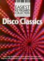 Easiest Keyboard Collection: Disco Classics: songbook for voice and keyboard