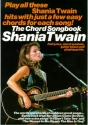 SHANIA TWAIN THE CHORD SONGBOOK WITH FULL LYRICS, CHORD SYMBOLS, GUITAR BOXES AND PLAYING GUIDE