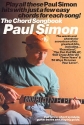 PAUL SIMON: THE CHORD SONGBOOK BOOK FOR LYRICS/CHORD SYMBOLS/GUITAR BOXES AND PLAYING GUIDE