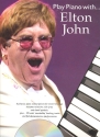 Play Piano with Elton John (+CD): book with piano parts, chord ymbols and full lyrics