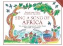 Sing a Song of Africa: Favourite Songs of africa for children to sing and play easy-play piano arrangements