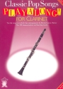 Classic Pop Songs (+CD): playalong for clarinet, 10 hit songs in melody line arrangements
