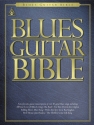 Blues Guitar Bible: Note for Note Transcriptions of over 30 Great Blues Songs (Notes, Chords, Tablature)