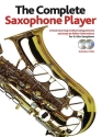 The complete saxophone Player (+ 2 CD's): for alto saxophone
