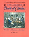 The Aldrich Book of Catches Catches, Rounds and Canons for 3 Voices