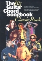 The big Guitar Chord Songbook: Classic Rock for guitar and voice
