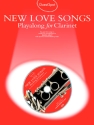 New Love Songs (+CD): for clarinet Guest Spot Playalong