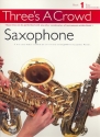 Three's a Crowd vol.1 Saxophone Trios (AAT) score