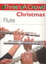 Three's a Crowd Christmas for Flute Trios (easy intermediate) Power, James, ed.