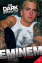 THE DARK STORY OF EMINEM