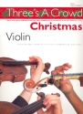 Three's a Crowd Christmas for 3 Violins (easy intermediate) Power, James, ed.