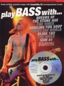 Play Bass with (+CD).... Queens of Stone Age, The Vines, Bowling for Soup, Jimmy eat World...